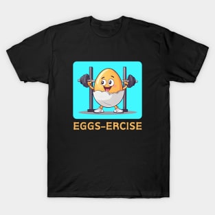 Eggsercise | Exercise Pun T-Shirt